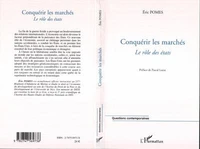 Conquérir les marchés :le rôle des états