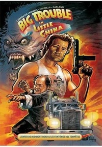 Eric Powell et Brian Churilla - Big Trouble in Little China Tome 1 : .