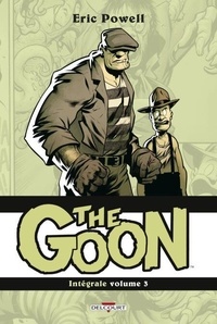 Eric Powell - Goon - Intégrale volume III.