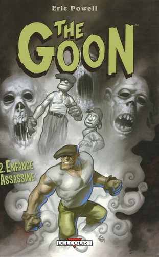 The Goon Tome 2 Enfance assassine