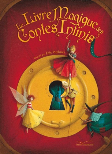 Eric Puybaret - Le Livre Magique des Contes Infinis.