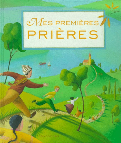 Eric Puybaret - Mes Premieres Prieres.