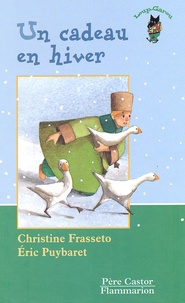 Eric Puybaret et Christine Frasseto - Un cadeau en hiver.