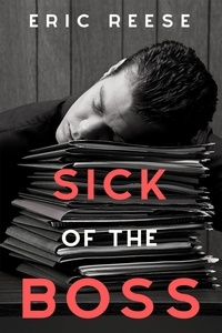  Eric Reese - Sick of the Boss.