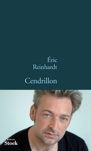 Ebook français téléchargement gratuit Cendrillon in French 9782234066731 par Eric Reinhardt