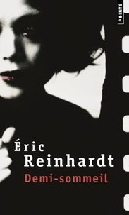 Eric Reinhardt - Demi-sommeil.