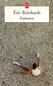 Eric Reinhardt - Existence.