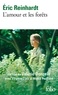 Eric Reinhardt - L'amour et les forêts.