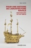 Eric Rieth - Histoire de l'architecture navale - Méditerranée, 1500-1700.