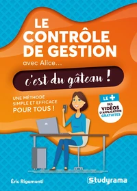 Le contrôle de la gestion avec Alice... c'est du gâteau !