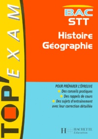 Eric Roger et Marie-Odile Boulard-Lemoine - Histoire-géographie, Bac STT.