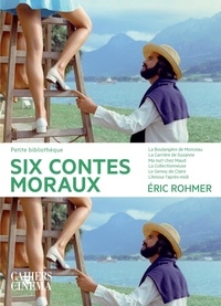 Eric Rohmer - Six contes moraux.