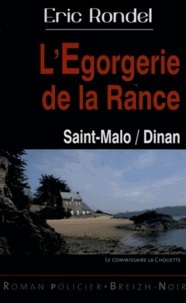 Eric Rondel - L'Egorgerie de la Rance - Dinan / Saint-Malo.