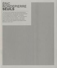 Eric Rondepierre - Seuils.