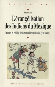 Lévangélisation des Indiens du Mexique - Impact et réalité de la conquête spirituelle (XVIe siècle).pdf