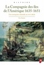 Eric Roulet - La Compagnie des îles de l'Amérique 1635-1651 - Une entreprise coloniale au XVIIe siècle.