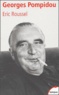 Eric Roussel - Georges Pompidou (1911-1974).