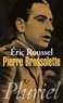 Eric Roussel - Pierre Brossolette.