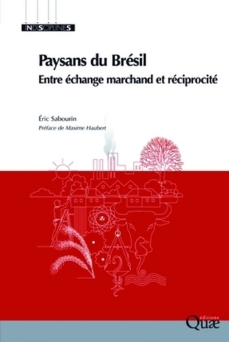 Eric Sabourin - Paysans du Brésil - Entre échange marchand et réciprocité.