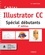 Cahier Illustrator CC. Spécial débutants 3e édition