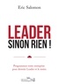 Eric Salomon - Leader sinon rien - Programmez votre entreprise pour devenir Leader et le rester.