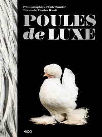 Eric Sander et Nicolas Ruolt - Poules de luxe.