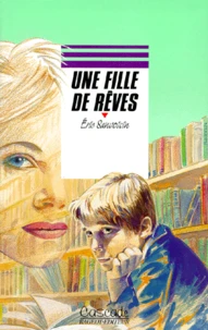 Une fille de rêves
