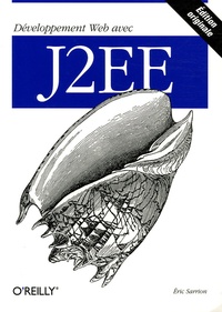 Eric Sarrion - Développement Web avec J2EE.