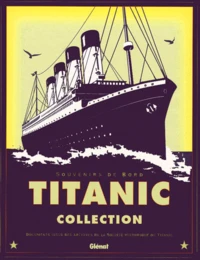 Titanic. Souvenirs De Bord