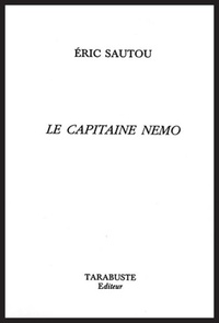 Eric Sautou - Le capitaine Nemo.