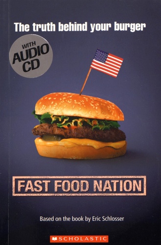 Eric Schlosser et Richard Linklater - Fast Food Nation. 1 CD audio