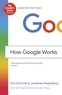 Eric Schmidt et Jonathan-M Rosenberg - How Google Works.