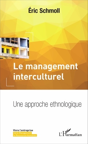 Le management interculturel. Une approche ethnologique