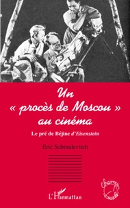Un procès de Moscou au cinéma