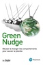 Eric Singler - Green Nudge - Réussir à changer les comportements pour sauver la planète.