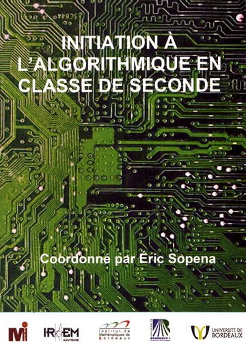 Eric Sopena - Initiation à l'algorithmique en classe de seconde.