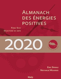 Eric Spirau et Nathalie Mourier - L'almanach des énergies positives.