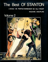 Eric Stanton et Robert Mérodack - The Best Of Eric Stanton volume 2 - L'École de perfectionnement de Mrs Tyrant suivi de Madame Discipline.