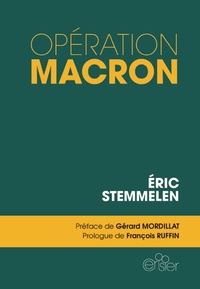 Téléchargements ebook gratuits au format mobi Opération Macron (Litterature Francaise) 9782872672189 ePub RTF par Eric Stemmelen