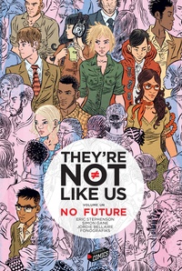 Eric Stephenson et Simon Gane - They're not like us Tome 1 : No future.
