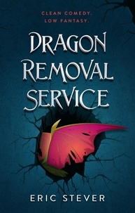  Eric Stever - Dragon Removal Service - Dragon Removal Service, #1.