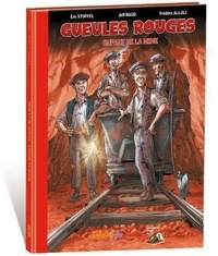 Eric Stoffel et Jeff Baud - Gueules rouges - Enfant de la mine.