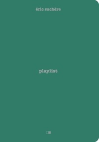 Eric Suchère - Playlist.