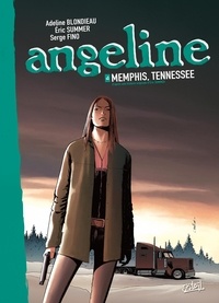 Eric Summer et Adeline Blondieau - Angeline Tome 4 : Memphis, Tennessee.