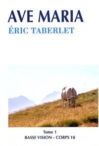 Eric Taberlet - Ave Maria - Tome 1.