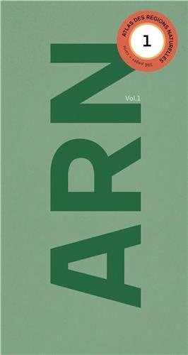 Atlas des Régions Naturelles (ARN). Volume 1  avec 1 Plan détachable