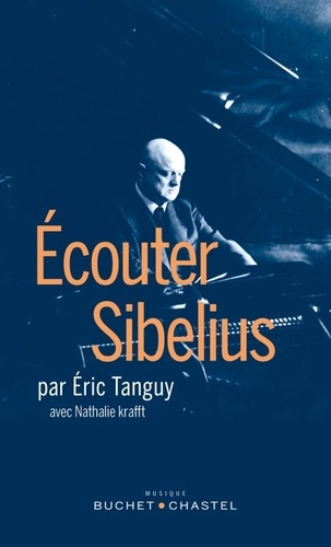 Eric Tanguy - Ecouter Sibelius.