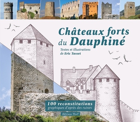 Châteaux forts du Dauphiné