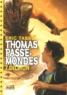 Eric Tasset - Thomas Passe-Mondes Tome 7 : Dilmun.