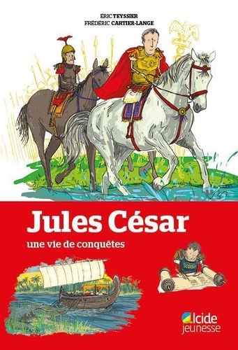 Jules César, une vie de conquêtes